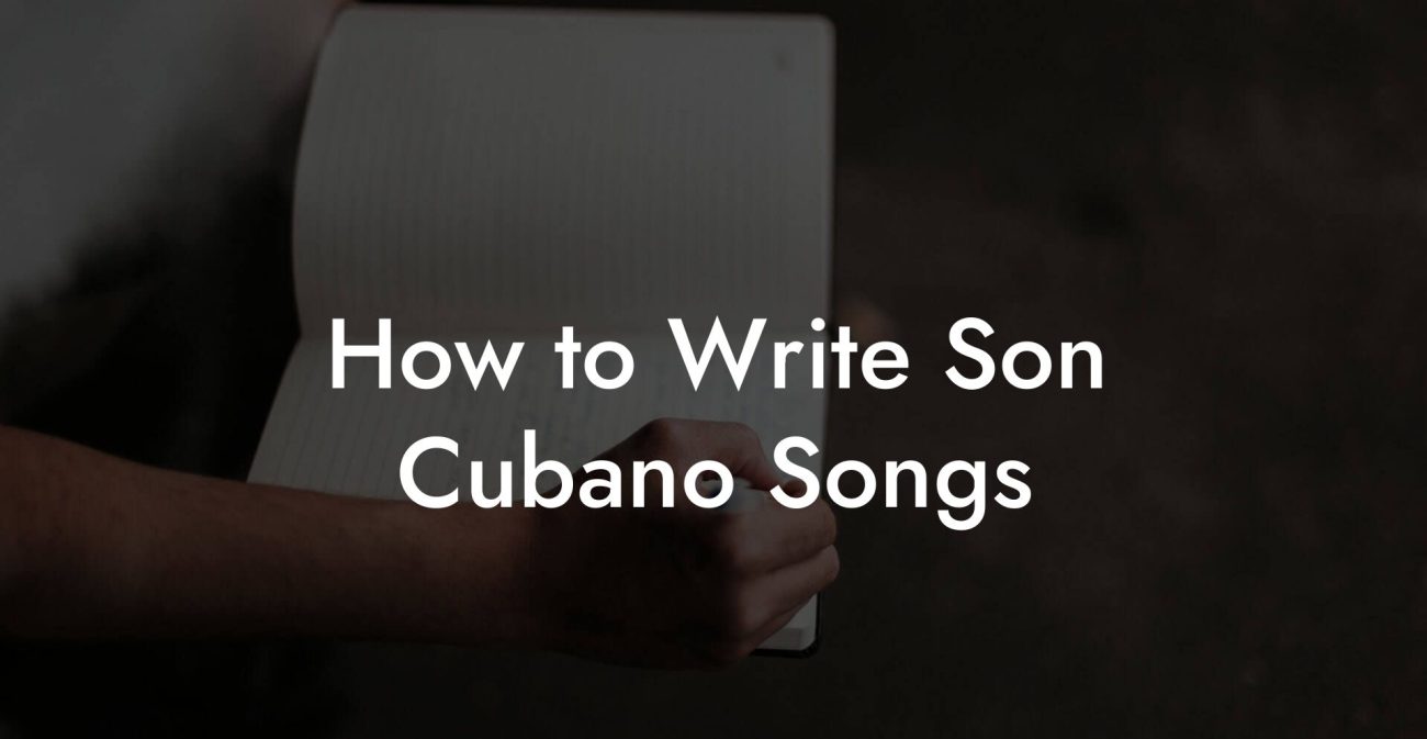 How to Write Son Cubano Songs