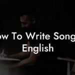 how to write song in english lyric assistant