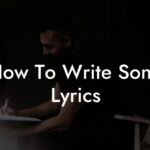 how to write song lyrics lyric assistant
