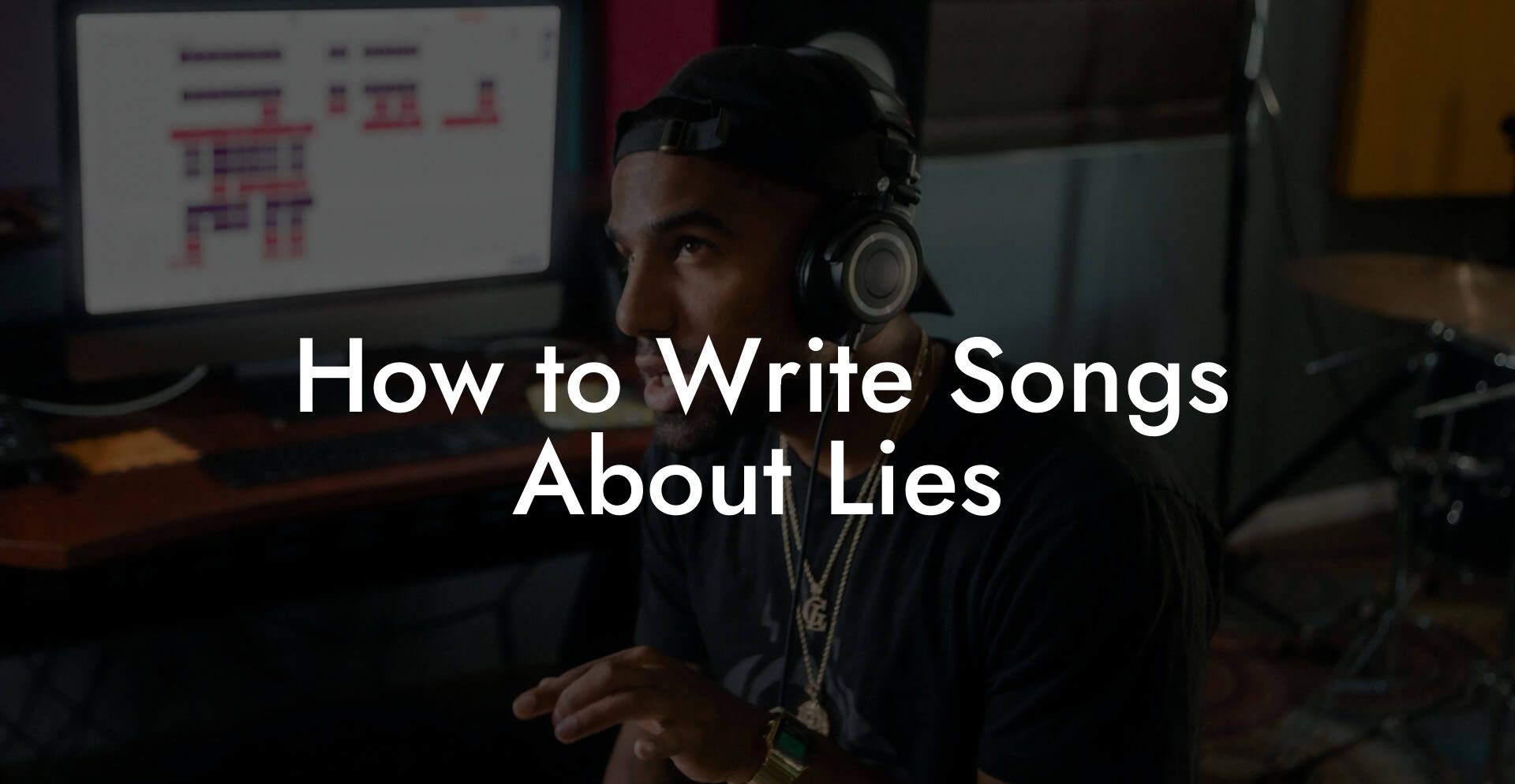 How to Write Songs About Lies