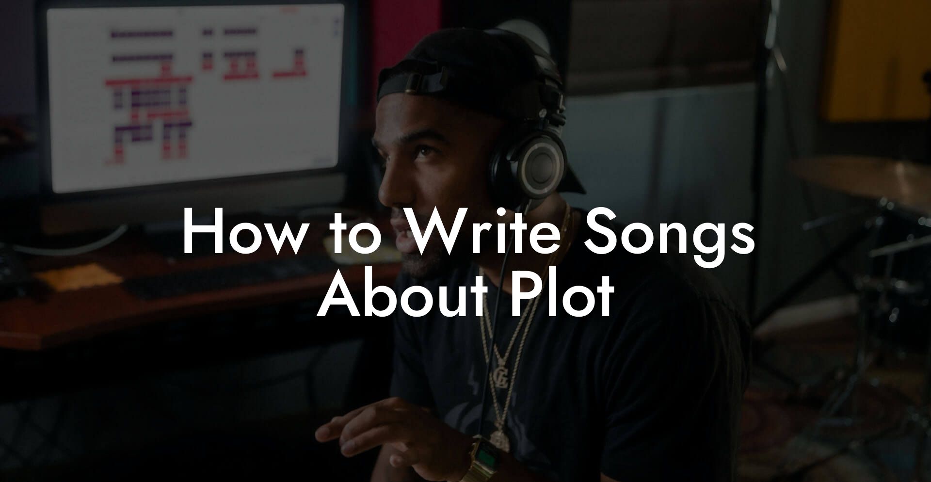 How to Write Songs About Plot