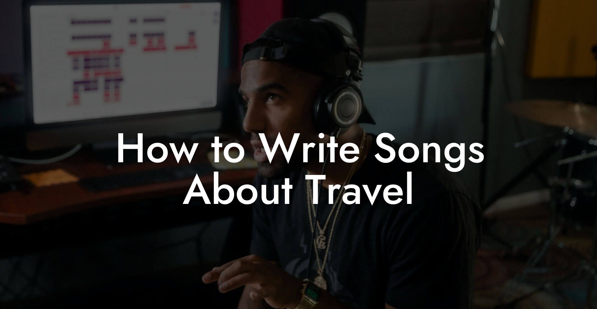 How to Write Songs About Travel