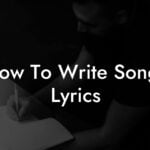 how to write songs lyrics lyric assistant