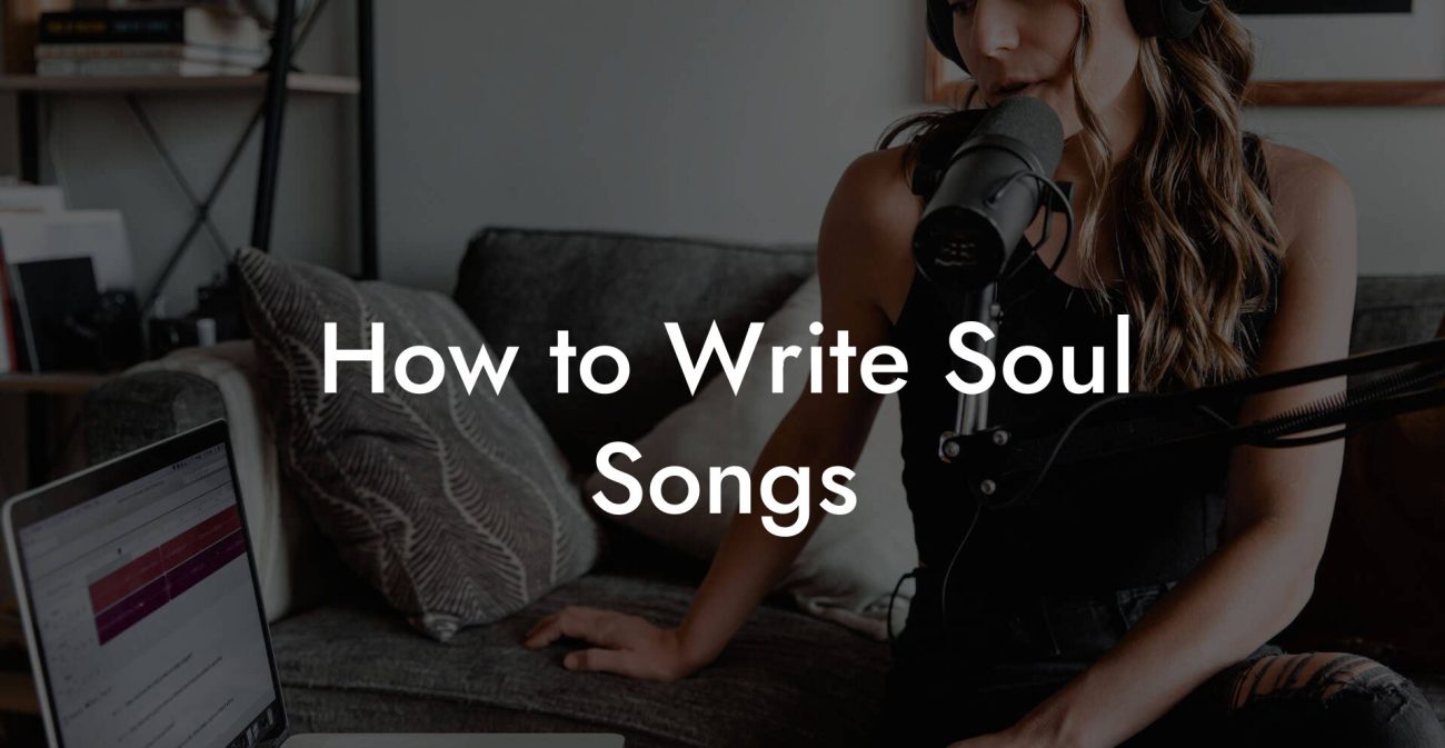 How to Write Soul Songs