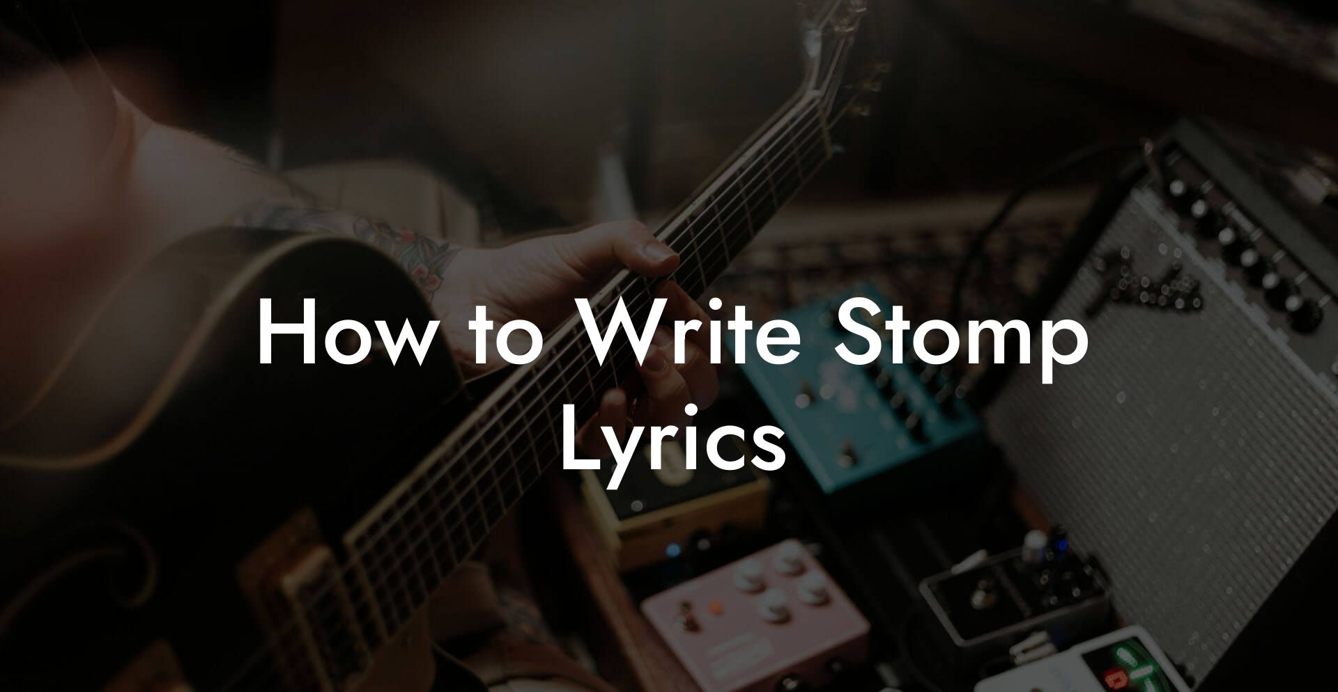 How to Write Stomp Lyrics