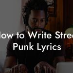 How to Write Street Punk Lyrics