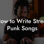 How to Write Street Punk Songs