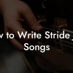 How to Write Stride Jazz Songs
