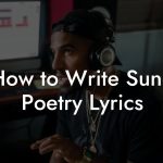 How to Write Sung Poetry Lyrics