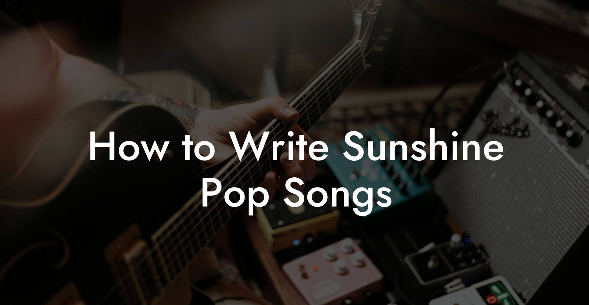 How to Write Sunshine Pop Songs