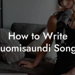 How to Write Suomisaundi Songs