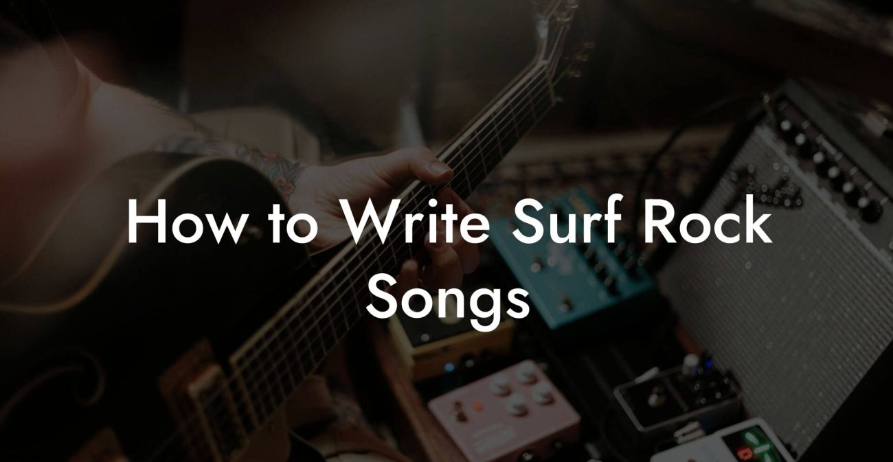 How to Write Surf Rock Songs