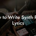 How to Write Synth Punk Lyrics