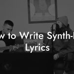 How to Write Synth-Pop Lyrics
