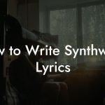 How to Write Synthwave Lyrics