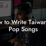 How to Write Taiwanese Pop Songs