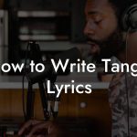 How to Write Tango Lyrics