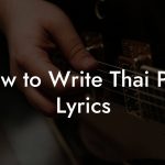 How to Write Thai Pop Lyrics