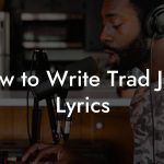How to Write Trad Jazz Lyrics