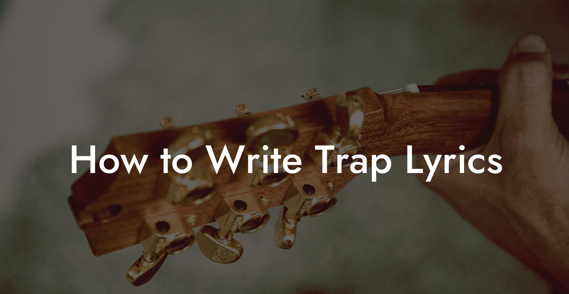 How to Write Trap Lyrics