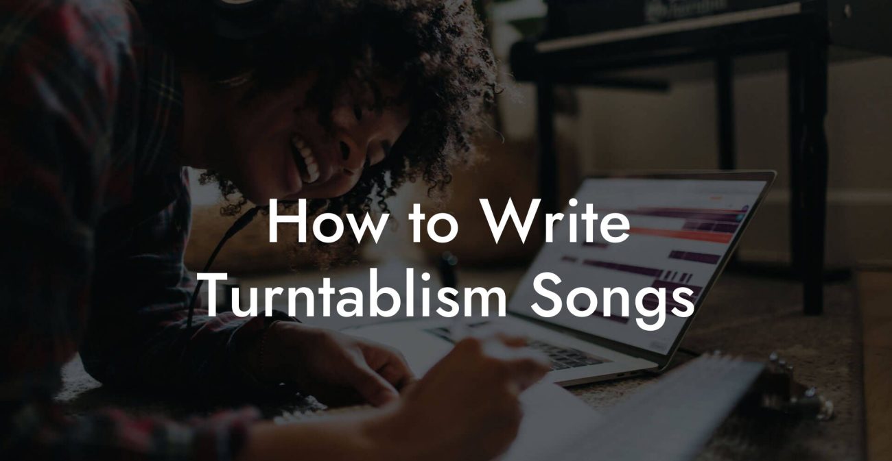 How to Write Turntablism Songs