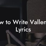 How to Write Vallenato Lyrics