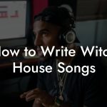 How to Write Witch House Songs
