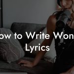 How to Write Wonky Lyrics
