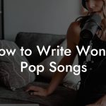 How to Write Wonky Pop Songs