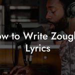 How to Write Zouglou Lyrics