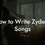 How to Write Zydeco Songs