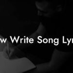 how write song lyrics lyric assistant