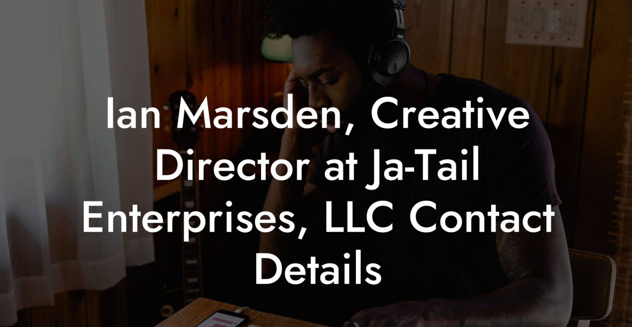 Ian Marsden, Creative Director at Ja-Tail Enterprises, LLC Contact Details