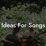 ideas for songs lyric assistant