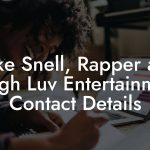 Ike Snell, Rapper at Tough Luv Entertainment Contact Details