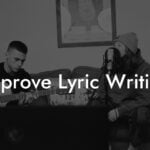 improve lyric writing lyric assistant