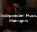 Independent Music Managers