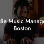 Indie Music Managers Boston