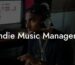 Indie Music Managers
