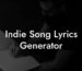 indie song lyrics generator lyric assistant