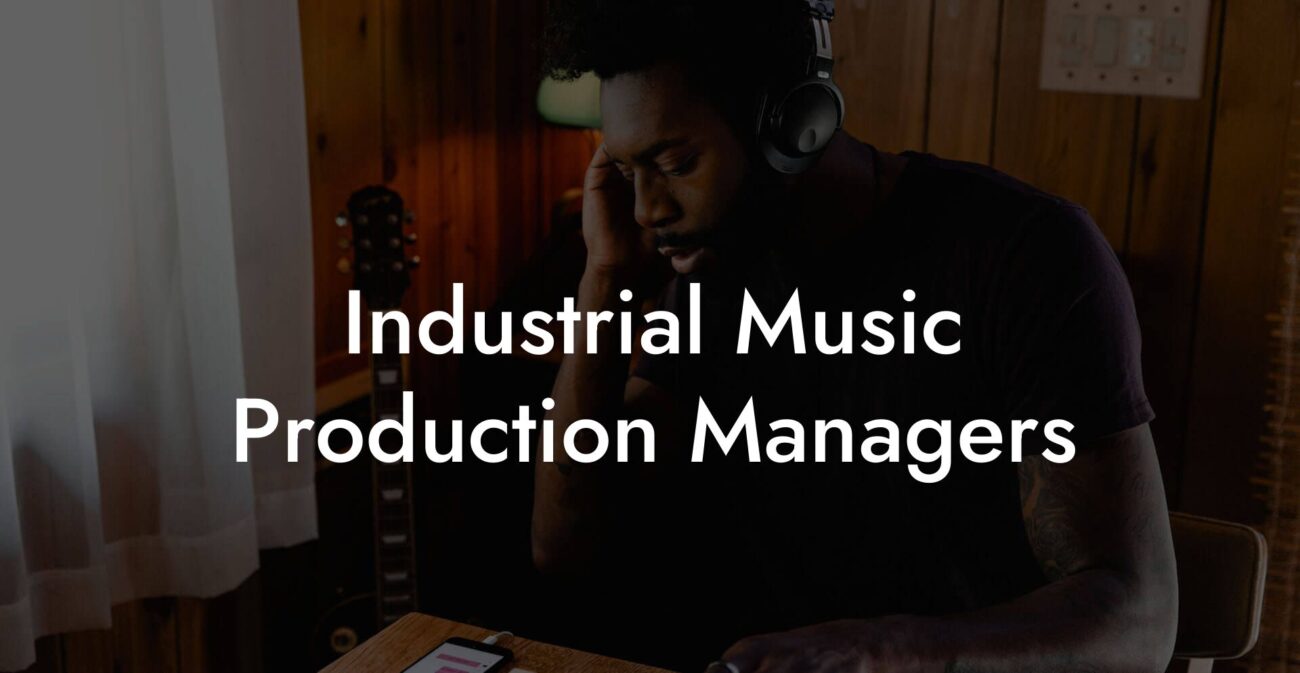 Industrial Music Production Managers