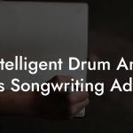 Intelligent Drum And Bass Songwriting Advice