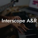 Interscope A&R