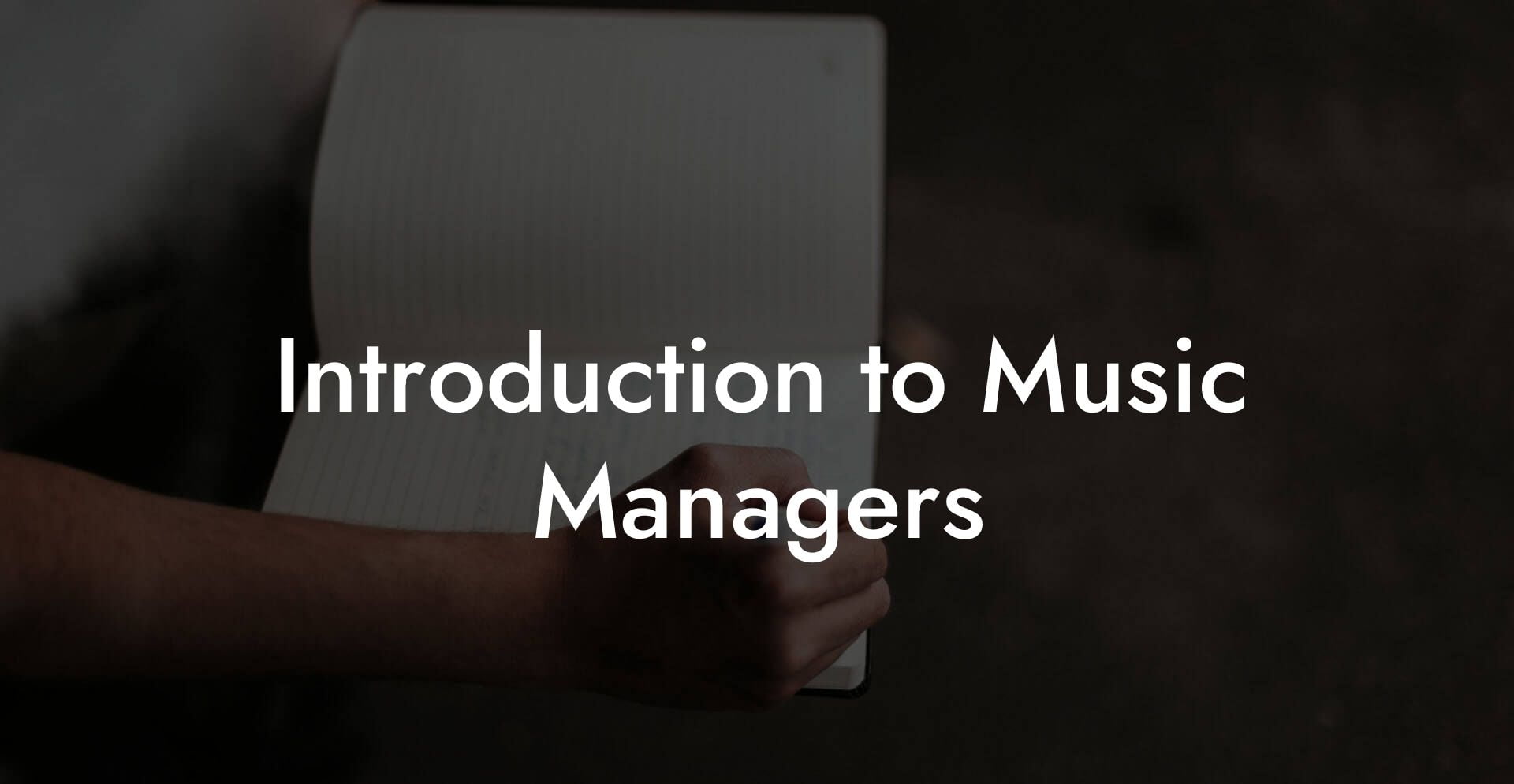 Introduction to Music Managers