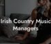Irish Country Music Managers