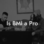 Is BMI a Pro