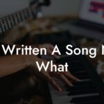 ive written a song now what lyric assistant