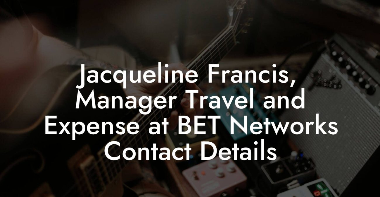 Jacqueline Francis, Manager Travel and Expense at BET Networks Contact Details