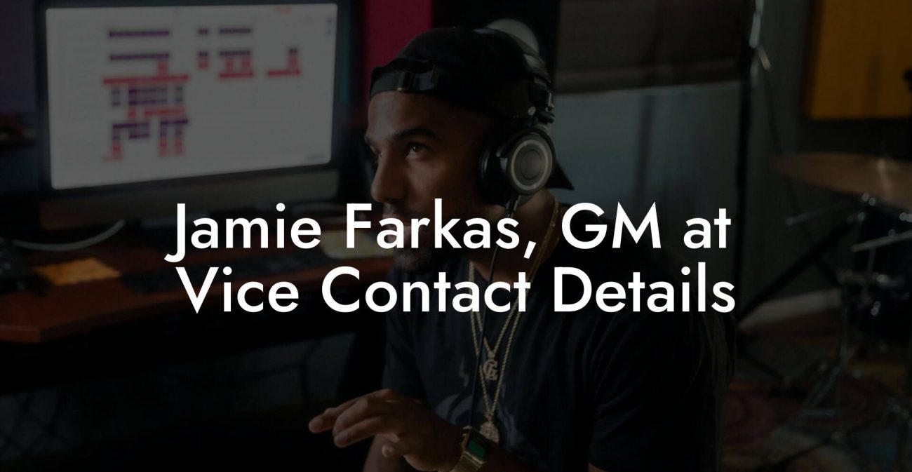 Jamie Farkas, GM at Vice Contact Details