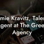 Jamie Kravitz, Talent Agent at The Green Agency